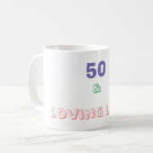 50 & Liebt das Leben Kaffeetasse (Vorderseite Links)