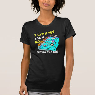50 Meter auf einmal T-Shirt