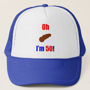 50 oh (Pic von Poo) bin ich 50! Truckerkappe