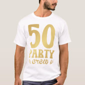 50 Party Crew 50. Geburtstag Männer T - Shirt (Vorderseite)