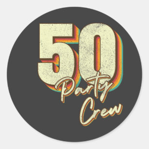 50 Party Crew 50. Geburtstag Runder Aufkleber