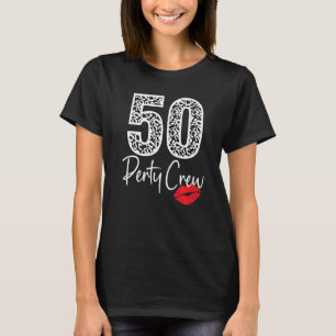 50 Party Crew trinken Bier 50. Jahr Happy Birth T-Shirt