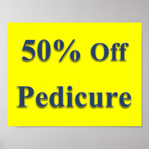 50 % Preisnachlass für Pediküre Poster