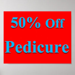 50 % Preisnachlass für Pediküre Poster