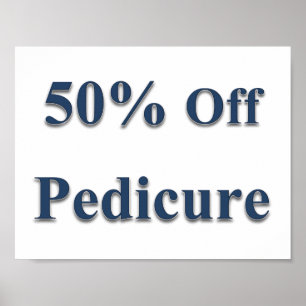 50 % Preisnachlass für Pediküre Poster