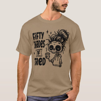 50 Shades o lustig T-Shirt