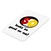 50 sieht mir so gut aus wie T - Shirt und Geschenk Magnet (Linke Seite)