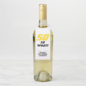 50 So, was lustig Inspiration 50. Geburtstag Flaschenanhänger (Auf Flasche)