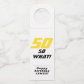 50 So, was lustig Inspiration 50. Geburtstag Flaschenanhänger (Vorderseite)