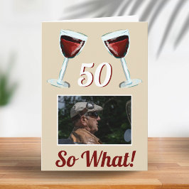 50 So was Motivierend Red Wine 50. Geburtstag Karte