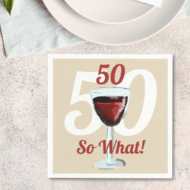 50 So was Motivierend Red Wine 50. Geburtstag Serviette