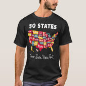 50 Staaten - war da, getan, dass Souvenir für die T-Shirt (Vorderseite)