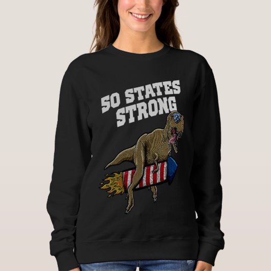 50 States Strong Patriotic American Patriotism USA Sweatshirt (Vorderseite)