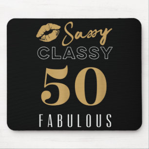 50 - Sy Cly Fabulous _ Zitat einer 50-jährigen Fra Mousepad
