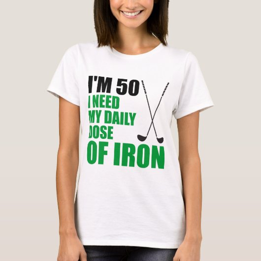 50 tägliche Eisendosis T-Shirt (Vorderseite)