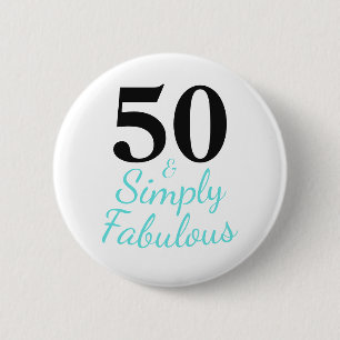 50 und einfach fabelhaft Geburtstag Button