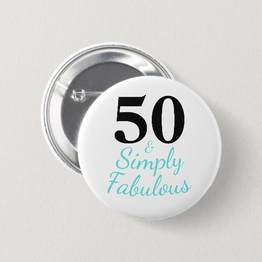 50 und einfach fabelhaft Geburtstag Button (Vorne & Hinten)