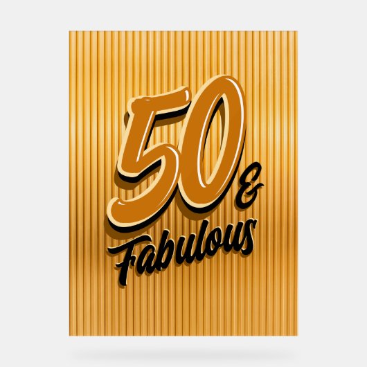 50 und Fabelhaft Acryl-Schild Acrylschild (Vorderseite)