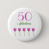 50 und fabelhafte magentarote Tulpe des Button (Vorderseite)