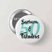 50 und fabelhafte Personalisierte Geburtstagsparty Button (Vorne & Hinten)