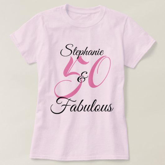 50 und fabelhafte rosa Personalisierte Geburtstags T-Shirt (Design vorne)