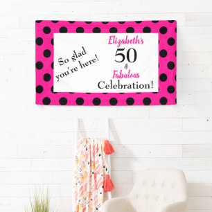50 und fabulous Bold Pink mit schwarzen Polka Dots Banner