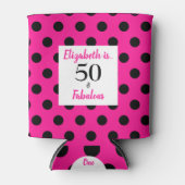 50 und fabulous Bold Pink mit schwarzen Polka Dots Dosenkühler (Vorderseite)
