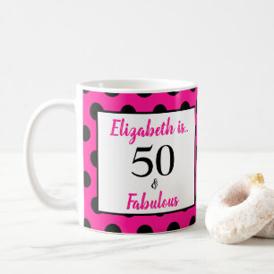 50 und fabulous Bold Pink mit schwarzen Polka Dots Kaffeetasse