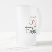 50 und Fabulous Mattglas Bierglas (VorderseiteRechts)