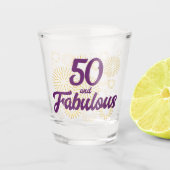 50 und Fabulous Schnapsglas (Vorderseite)