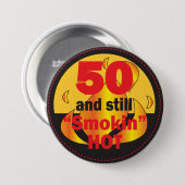 50 und immer noch Smokin heiß | 50. Geburtstag Button (Vorne & Hinten)