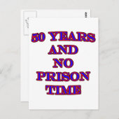 50 und keine Gefängniszeit Postkarte (Vorne/Hinten)