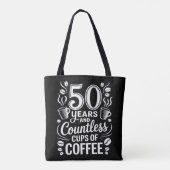 50 Years and Countless Cups of Coffee Tasche (Rückseite)