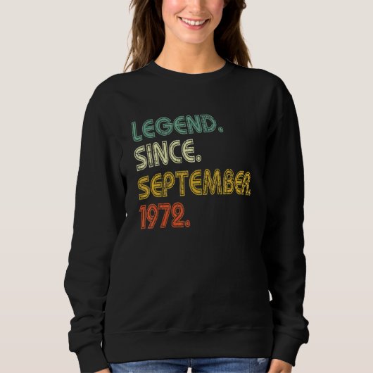 50 Years Old Legend Since September 1972 50th Bir Sweatshirt (Vorderseite)