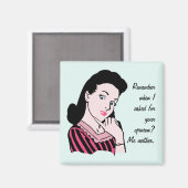 50er Woman Sarcasm Magnet (Vorderseite/Rückseite)