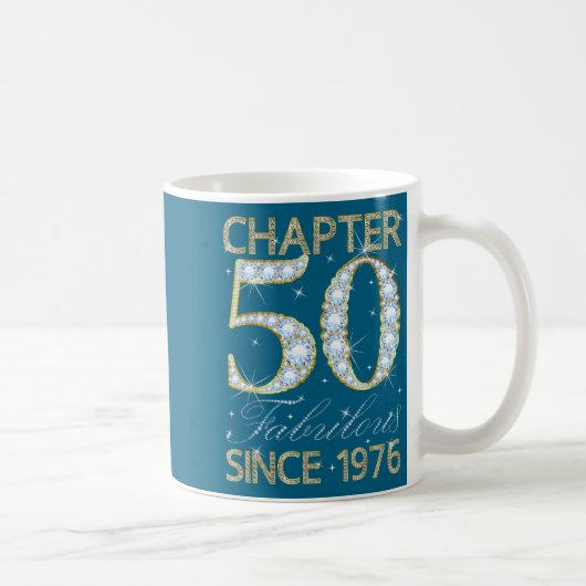 50th Birthday Chapter 50 Fabulous Since 1976  Kaffeetasse (Rechts)