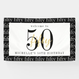 50th Birthday Chic Black White Gold Welcome Party Banner
