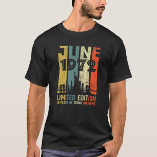 50th Birthday Geschenk 50 Year Old June 1972 Limit T-Shirt