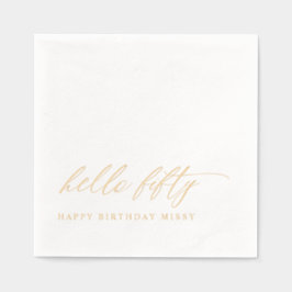 50th Birthday Modern Elegant Gold Hello Fifty Servietten Mit Folie