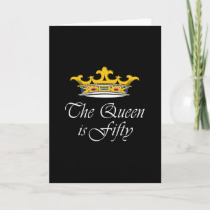 50th birthday The Queen is 50! Karte