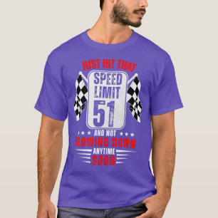 51. Geburtstag Geschwindigkeitsbegrenzung Schild 5 T-Shirt