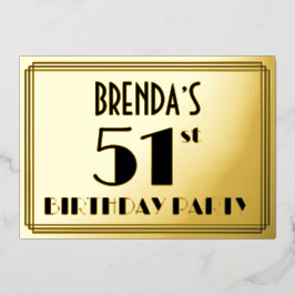 51. Geburtstagsparty — Art Deco Look "51" + Name Folieneinladung