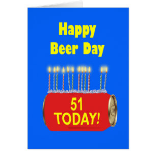 51. Happy Beer Day Birthday