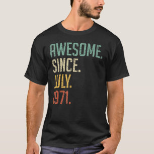 51 Jahre Phantastisch seit Juli 1971 51. Geburtsta T-Shirt