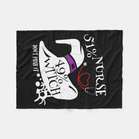 51% Nurse 49% Witch Dont Push It Funny Y Nurse Hal Fleecedecke (Vorderseite (Horizontal))