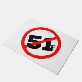 51. Staat Kein Weg Fußmatte (Schrägansicht)