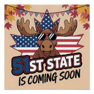 51. Staat kommt bald Patriotic Moose USA-Flagge Poster