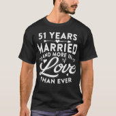 51 Verheiratete 51. Hochzeitstag T-Shirt (Vorderseite)