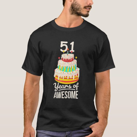 51 Years Of Awesome Funny 51St Birthday Cake For A T-Shirt (Vorderseite)