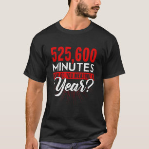 525600 Minuten Shirt Sonniges Schauspiel Theater